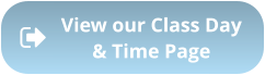 View our Class Day & Time Page