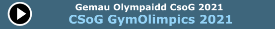 CSoG GymOlimpics 2021 Gemau Olympaidd CsoG 2021
