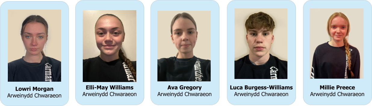 Elli-May Williams Arweinydd Chwaraeon  Ava Gregory Arweinydd Chwaraeon  Luca Burgess-Williams Arweinydd Chwaraeon  Lowri Morgan Arweinydd Chwaraeon   Millie Preece Arweinydd Chwaraeon